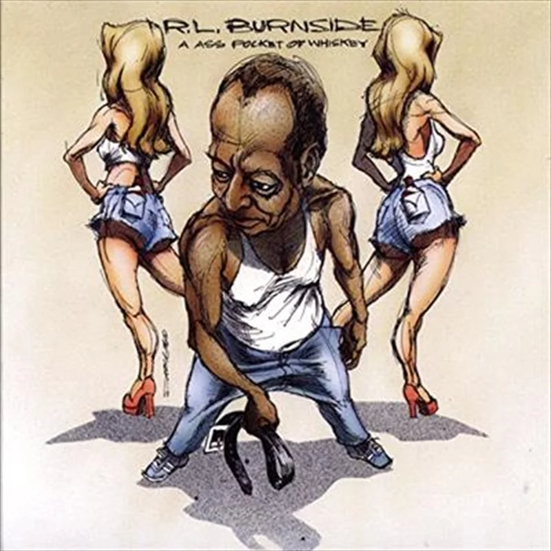 A Ass Pocket Of Whiskey - Burnside, R L Cd Album
