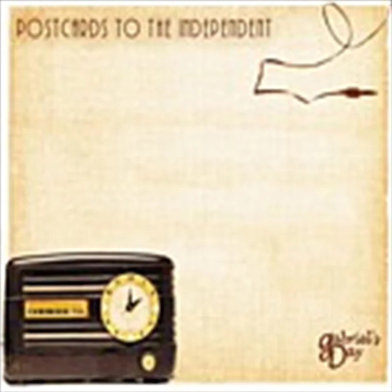 Postcards To The Independent - Gabriels Day Cd Album