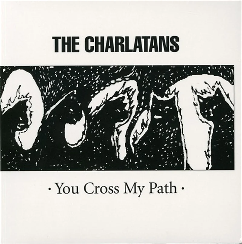 You Cross My Path - Charlatans, The Cd Album