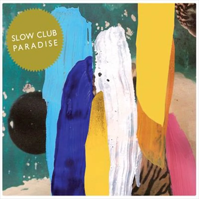 Paradise - Slow Club Cd Album