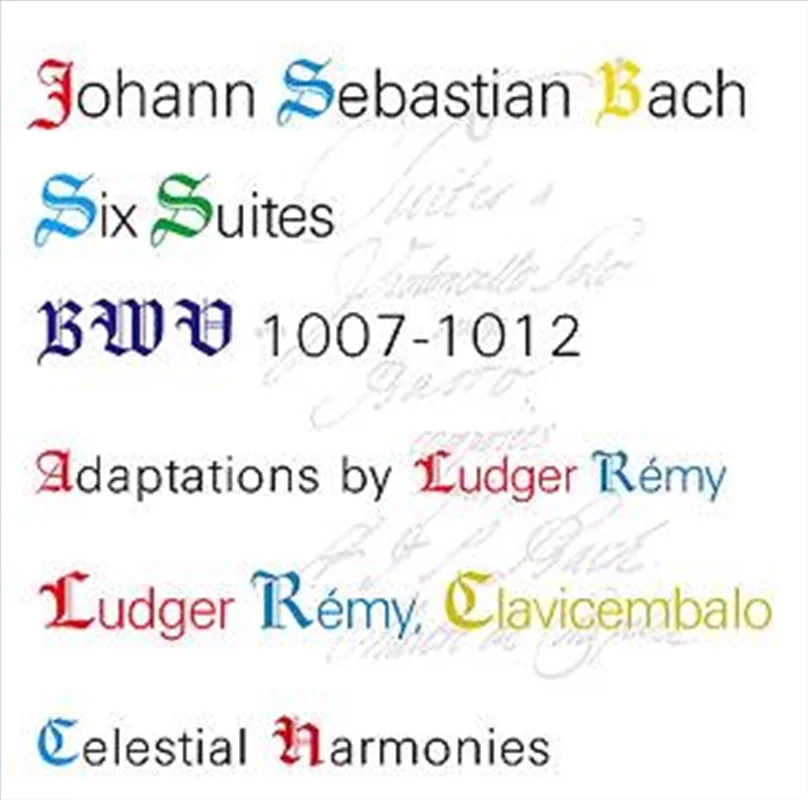Johann Sebastian Bach Six Suit - Remy, Ludger Cd Album