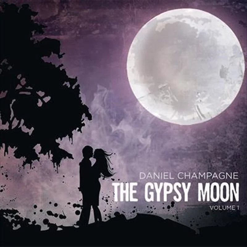 Gypsy Moon: Vol1 - Champagne, Daniel Cd Album