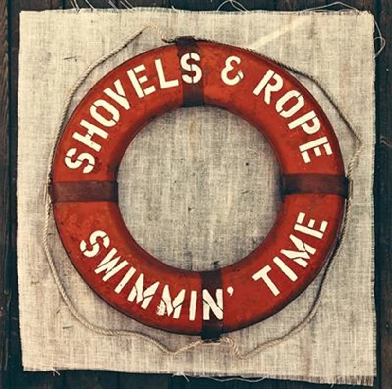 Swimmin Time - Shovels And Rope Cd Album