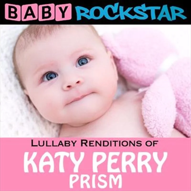 Lullaby Renditions Of Katy Per - Baby Rockstar Cd Album