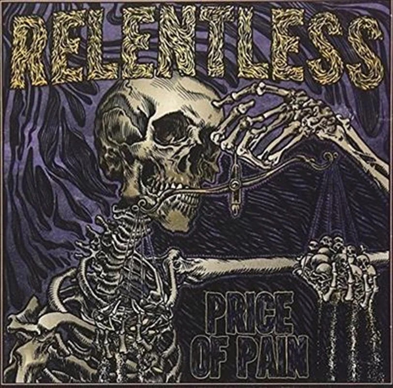 Price Of Pain - Relentless Cd Album