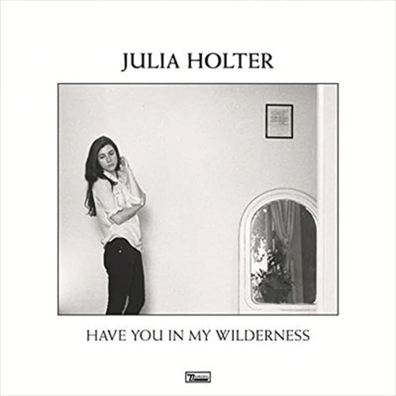Have You In My Wilderness - Holter, Julia Cd Album