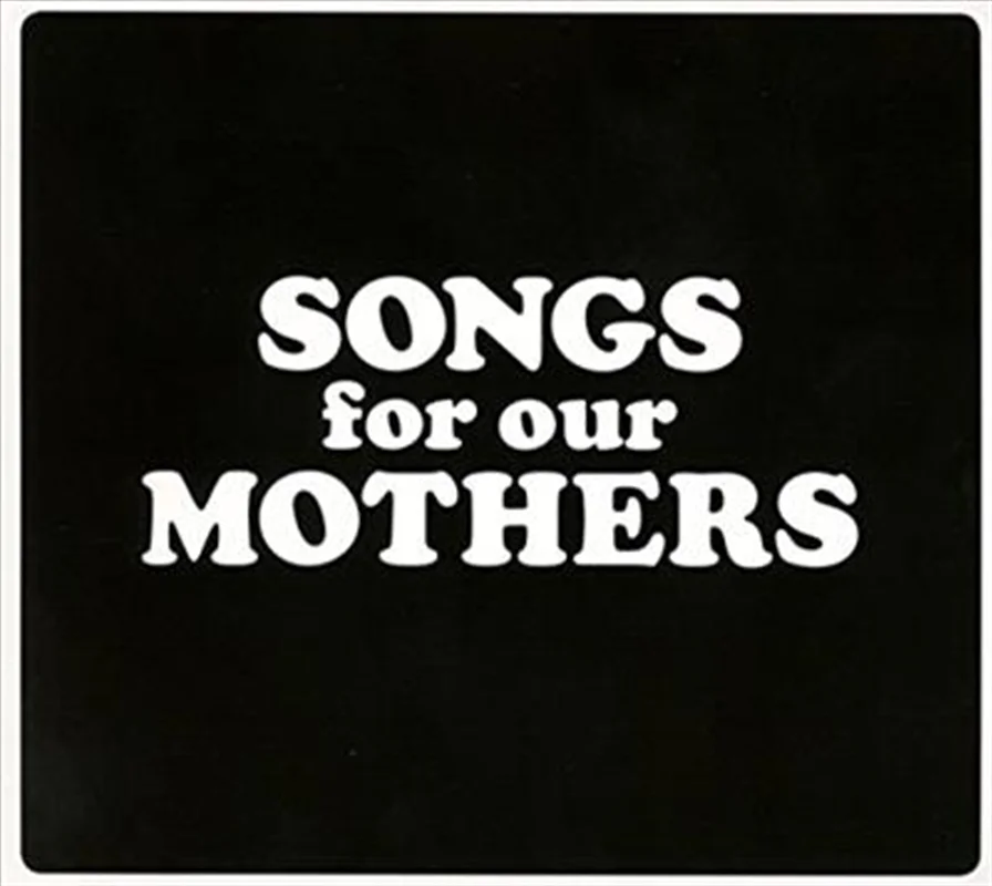 Songs For Our Mothers - Fat White Family Cd Album