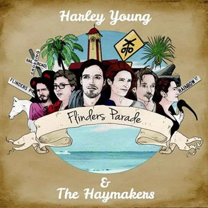 Flinders Parade - Young, Harley  And The Haymakers Cd Album