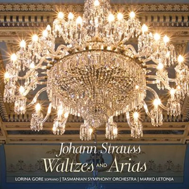 Johann Strauss: Waltzes And Ar - Gore, Lorina: Marko Letonja: Tasman Cd Album
