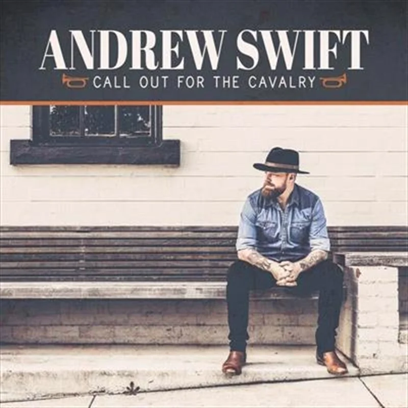 Call Out For The Cavalry - Swift, Andrew Cd Album
