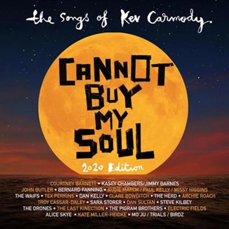 Cannot Buy My Soul: 2020 Ed - Various: Songs Of Kev Carmody Cd Album