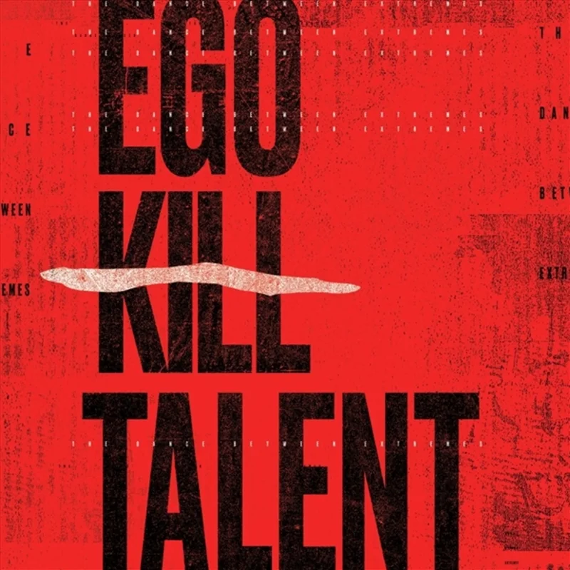Dance Between Extremes - Ego Kill Talent Cd Album
