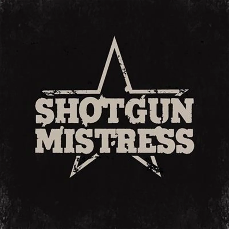 Shotgun Mistress - Shotgun Mistress Cd Album