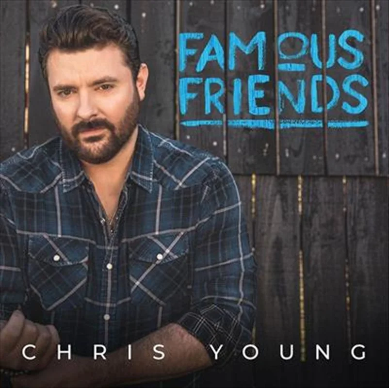 Famous Friends - Young, Chris Cd Album