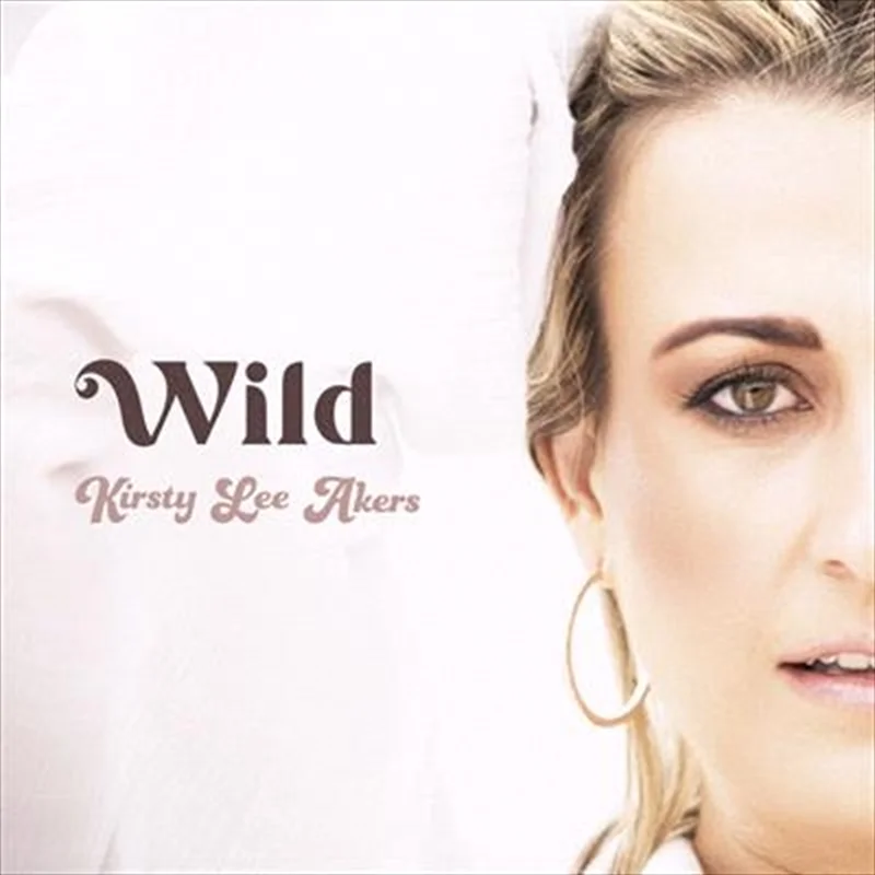 Wild - Akers, Kirsty Lee Cd Album