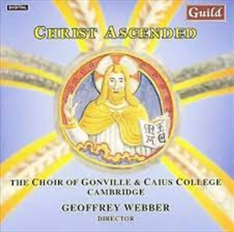 Christ Ascended - Muller Zurich: Webber: Choir Gon Cd Album