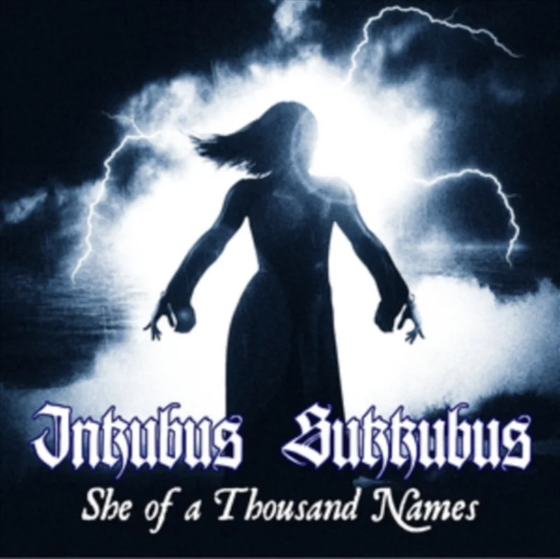 She Of A Thousand Names - Inkubus Sukkubus Cd Album