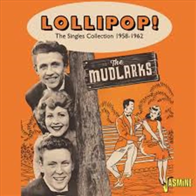 Lollipop: The Singles Collecti - Mudlarks Cd Album