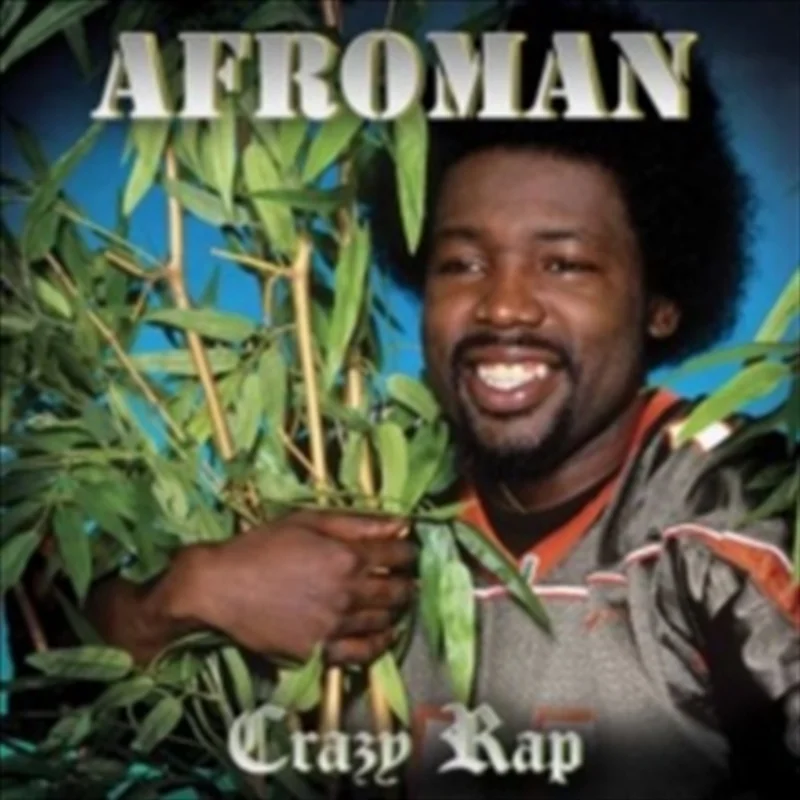 Crazy Rap - Afroman Cd Album