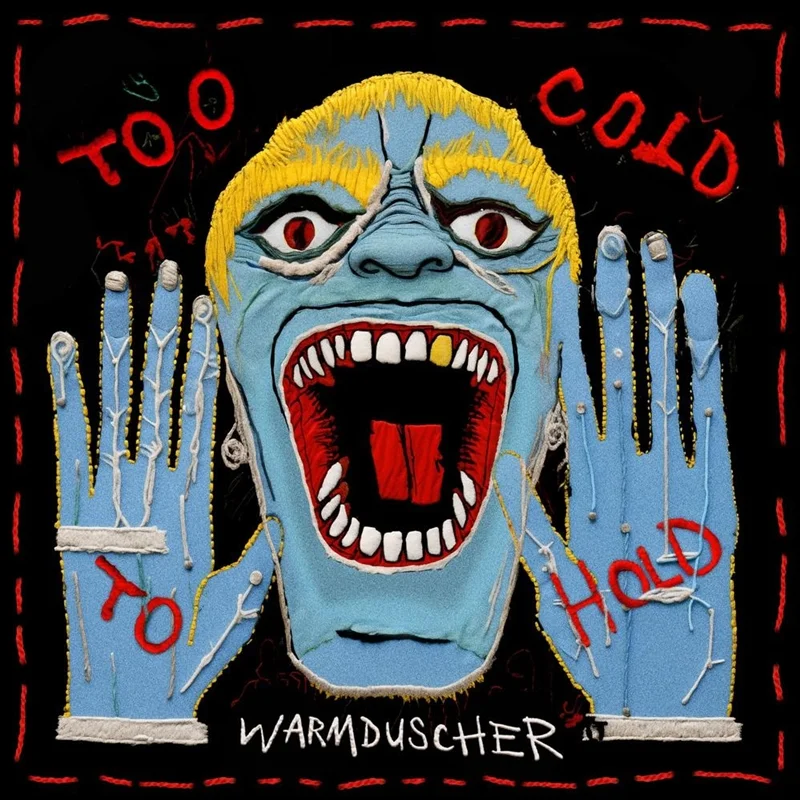 Too Cold To Hold - Warmduscher Cd Album